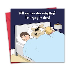 Lustige Hunde Karte – Stop Zappeln – Hund Alles Gute zum Geburtstag Karte – Männer Frauen Ihn Dad Mama Mann Frau Canine Liebhaber – Humor Jahrestag