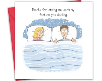 Funny Card - Warm Feet - Funny Birthday Card for Men or Women - Him or Her - Anniversary - Father's Day - Mother's Day - Valentine's Day