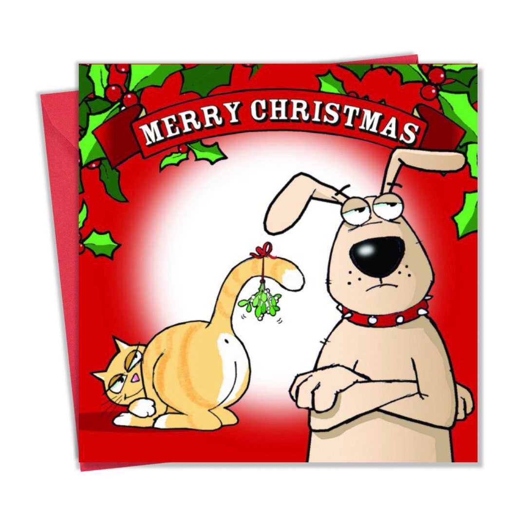 Funny Christmas Card With Cat & Dog Mistletoe - Funny Xmas Card - Merry ...