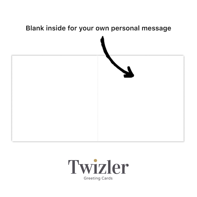 Puede incluir: Tarjeta de felicitaci&oacute;n en blanco con fondo blanco y el texto "Blank inside for your own personal message" en la parte superior. La tarjeta est&aacute; doblada por la mitad y el interior est&aacute; en blanco. La tarjeta es de Twizler Greeting Cards.