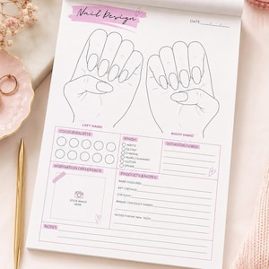May include: A white nail design planner pad featuring black line art of a left and right hand. The page includes sections for colour palette, finish, occasion, inspiration, products, and notes with the text Nail Design at the top.
