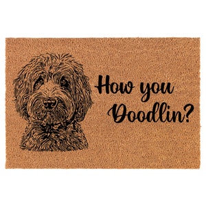 How You Doodlin Goldendoodle Funny Doodle Dog Coir Doormat Welcome Front Door Mat New Home Closing Housewarming Gift