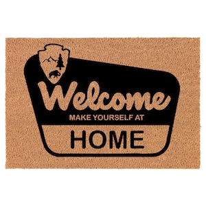 Welcome National Park Make Yourself At Home Retro Wilderness Cabin Coir Doormat Welcome Front Door Mat New Home Closing Housewarming Gift