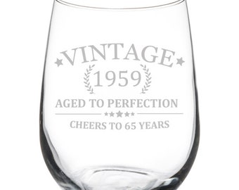 Cheers to 65 Years Vintage 1959 65th Birthday Wine Glass Stemless or Stemmed