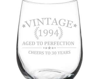 Cheers to 30 Years Vintage 1994 30th Birthday Wine Glass Stemless or Stemmed