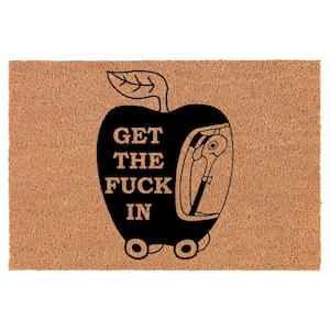 Get The Fck In Funny Worm Driving Apple Coir Doormat Welcome Front Door Mat New Home Closing Housewarming Gift