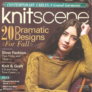 Knit Scene  - Fall 2018- Knitting Magazine -  Knitting Patterns - Knitted Clothing - Knitting - Knitting Ideas