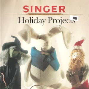 Singer Holiday Projects- Sewing - Quilting - Decorating - Holidays - Gifts