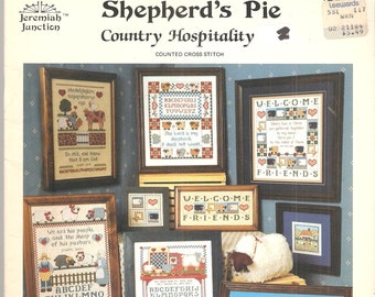 Shepherd's Pie Country Hospitality - Counted Cross Stich Patterns - Samplers