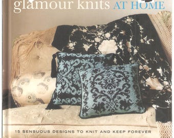 Glamour Knits At Home - Strickmuster - Wohnaccessoires