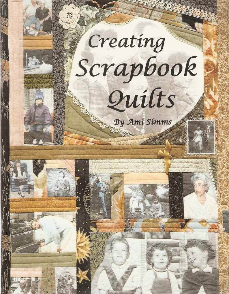 Quilting Patterns VINTAGE Craft Quilting Book Photo Quiilts Creating Scrapbook Quilts