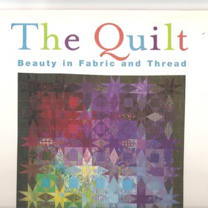 The Quilt - Quilting Books - Quilt Designs  - Quilt History - Reference Boo - Art