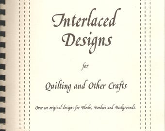 Interlaced Designs - Quilting - Applique - Borders