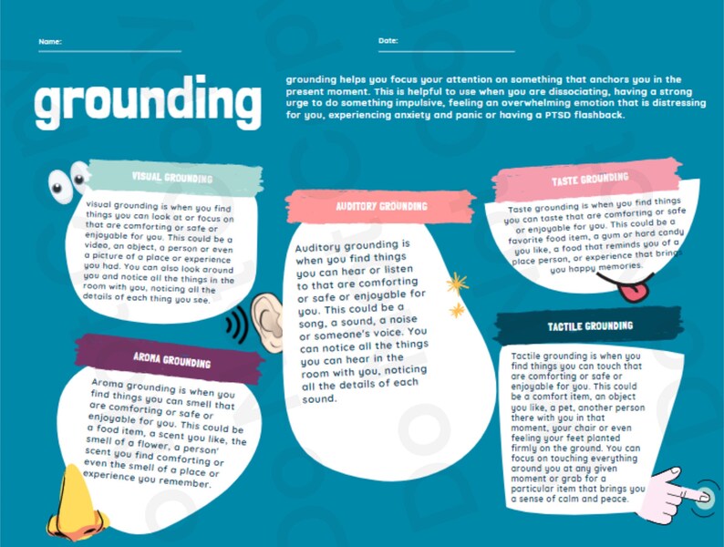 May include: A colorful chart with the word "grounding" in a large, bold font. The chart is divided into five sections, each with a different grounding technique: visual, auditory, taste, tactile, and aroma. Each section includes a description of the technique and an illustration.