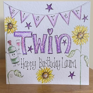 Individually Hand illustrated Twin sister birthday card with sunflowers. Can  be personalised