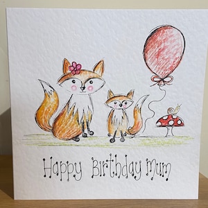 Individually Hand illustrated mummy fox and baby fox birthday card. Can be personalised