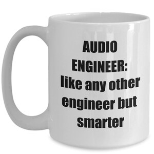 Taza de ingeniero de audio divertido, Sarcastic divertido audio ingeniería taza de café, taza de regalo de la taza de té