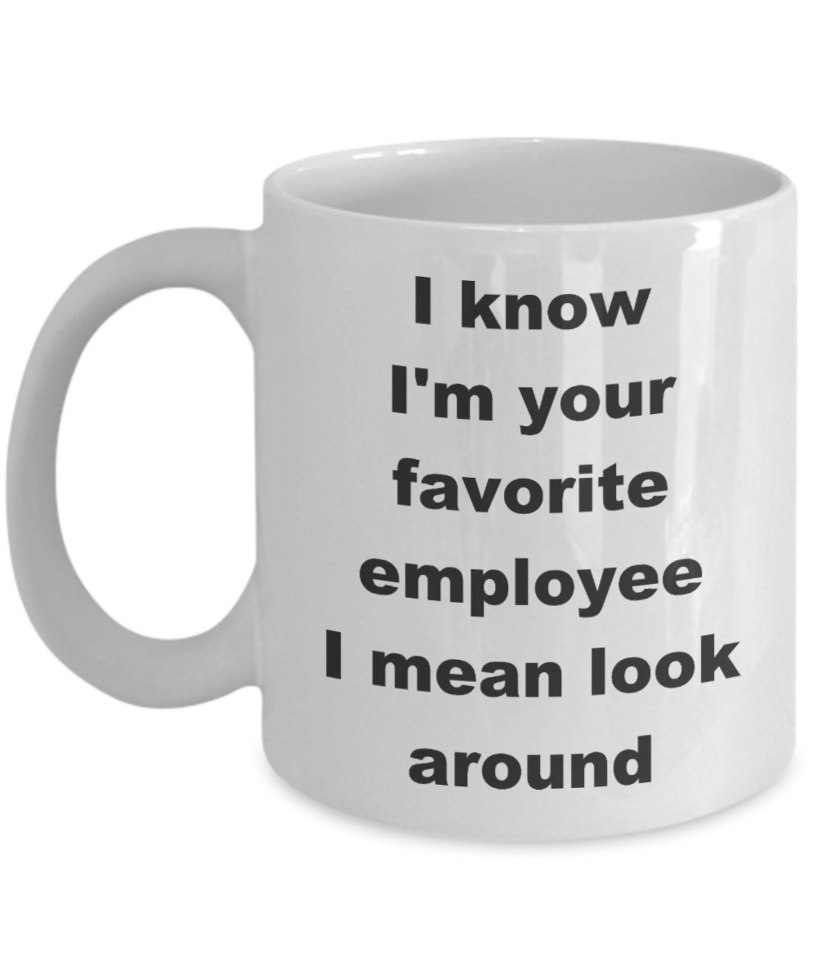 Favorite Employee Mug, Gift for Employee, Office Mug, Job Mug - Funny ...
