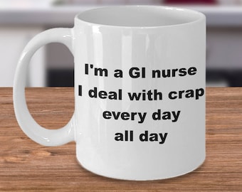 GI Nurse Mug, Gastroenterology Nursing Mug, Endoscopy Nurse Mug, I Deal With Crap Coffee Tea Cup Gift
