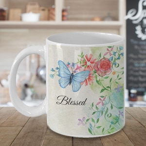 Blessed Butterfly Mug, Butterfly Blessings Mug, Blue Butterfly And Flowers Coffee, Tea Mug Gift Idea