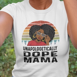 Unapologetically Dope Mama T-shirt and Mug Set