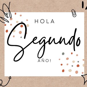 Hola Segundo Año! Eerste schooldag afdrukbaar bord | Primer Dia De Clase Kartel Ongelooflijk