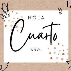 Hola Cuarto Año! Eerste schooldag afdrukbaar bord | Primer Dia De Clase Kartel Ongelooflijk
