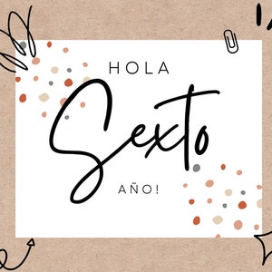 Hola Sexto Año! Eerste schooldag afdrukbaar bord | Primer Dia De Clase Kartel Ongelooflijk