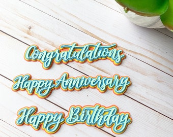 Happy Birthday Sign Party Happy Anniversary Gift Cake Topper Congratulations New Job Celebration 3D SVG Download Layered Digital Cut File