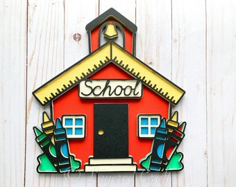 3D Layered School House Sign- Layered Digital Cut File
