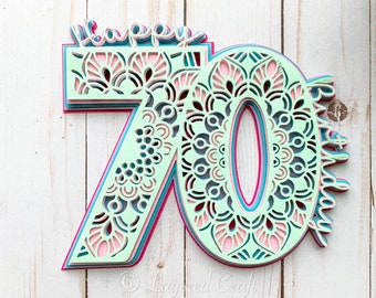 Happy 70th Birthday, Birthday Cake Topper, Layered 3D Mandala, Happy Birthday, Birthday Flower Pick- 3D SVG Layered Birthday Decoration