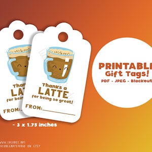 Printable Thank You Gift Tags, Coffee Pun Thanks Tag, Printable Gift Tags For Employee Appreciation, Teacher, Nurse - Thanks a Latte