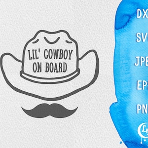 Lil Cowboy an Bord SVG, südliche SVG, Auto Aufkleber Datei, Land Baby Boy Grafik, Cowboy Hut mit Schnurrbart, mit geschnittenen Dateien, Instant Download