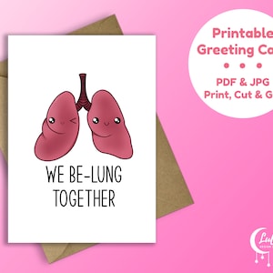 Tarjeta de felicitación de juego de palabras médica imprimible, tarjetas para enfermeras, tarjetas para médicos, tarjetas de atención médica, tarjetas de enfermera - We Be-Lung Together