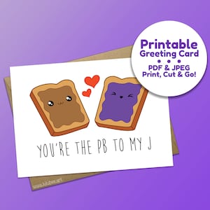 Printable Food Pun Greeting Card, Cute Food Card, Peanut Butter and Jelly - You&#39;re the PB to My J, Printable Greeting Card, Instant Download