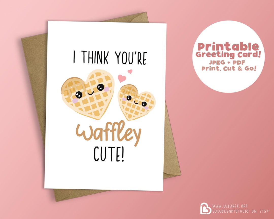 Kawaii Waffle Valentine's Day Card: Pun Love Note (printable PDF/JPEG ...