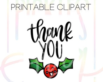 Christmas Thank You Clipart - Christmas Holly PNG - Handdrawn Holly - Thank You PNG - Holiday Thank You - Thank You Sticker Design - Kawaii