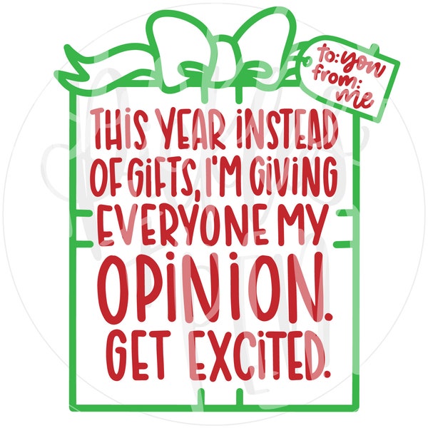 Snarky Christmas SVG - Christmas Gift Cut File - Christmas Tshirt Design - Holiday Cut File - Funny Christmas SVG