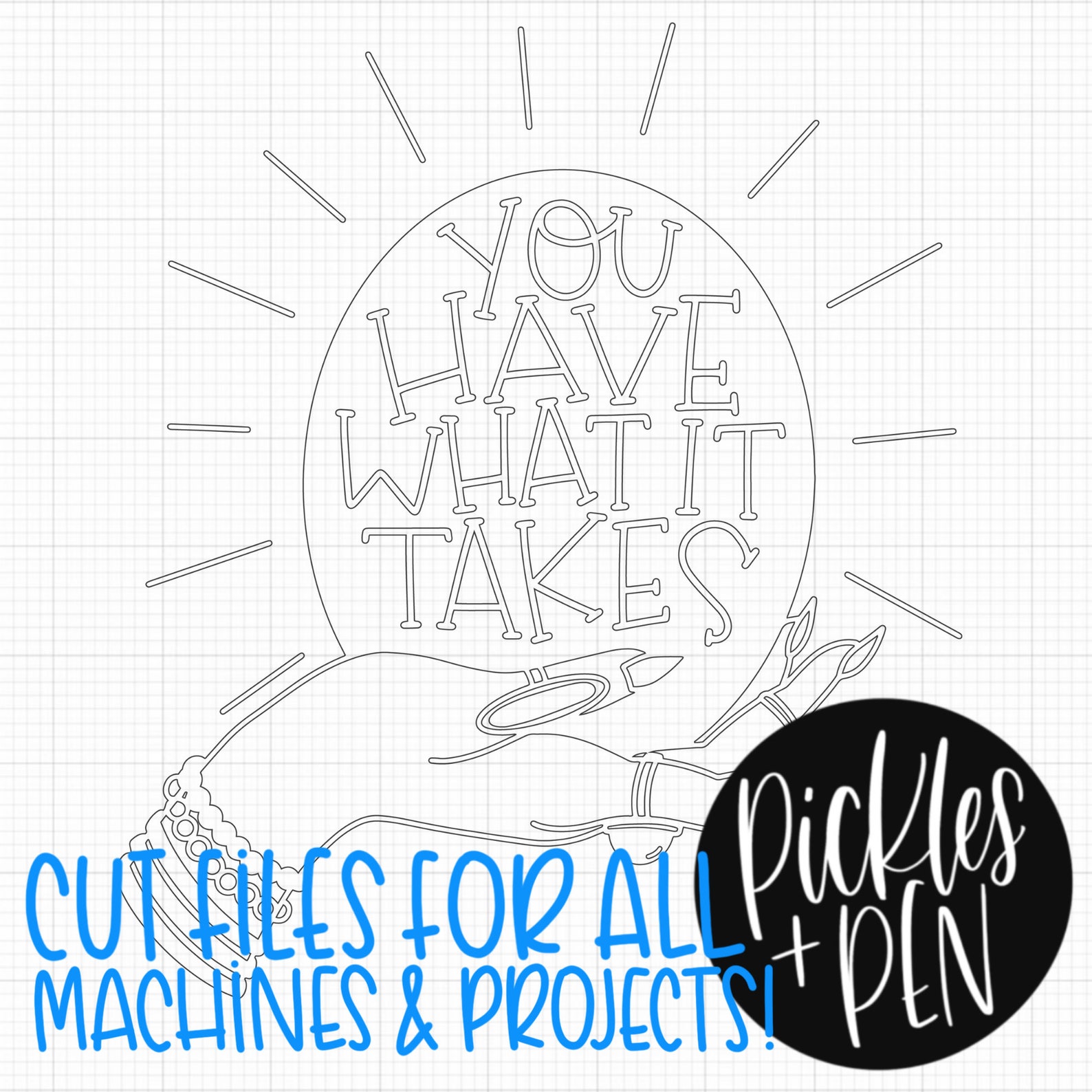 Hand Cut Files You Have What It Takes Inspiring Svg Etsy