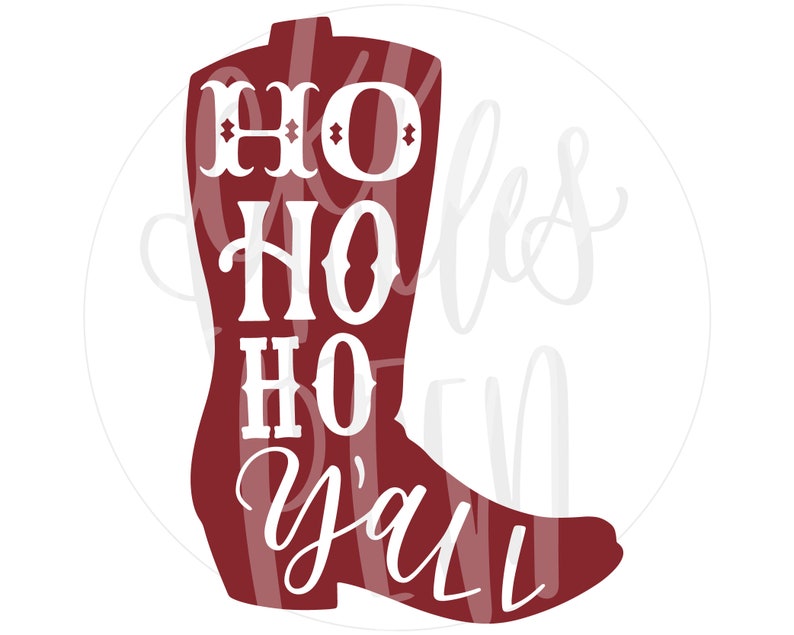 Download Ho Ho Ho Yall SVG Cowboy Christmas SVG Cowboy Boot SVG | Etsy