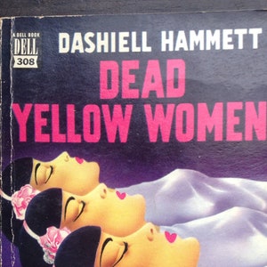 Dashiell Hammett Dead Yellow Women Continental Op Dell Mapback Gerald Gregg Cover Art First Edition Pulp Fiction 1949 Rare!