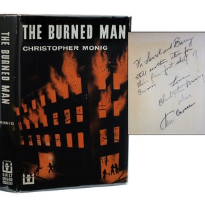 May include: A black and orange book cover with the title "The Burned Man" by Christopher Monig. The cover features a building engulfed in flames with people running away.