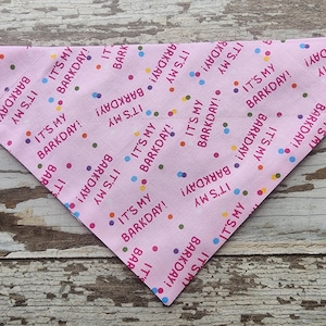 Pink Dog Birthday Bandana: Over the Collar, It&#39;s My Barkday