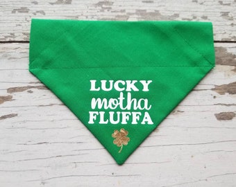 Lucky Motha Fluffa Dog Bandana, Slides on over the collar, dog bandana, dog scarf, cat bandana, St Patrick's Day