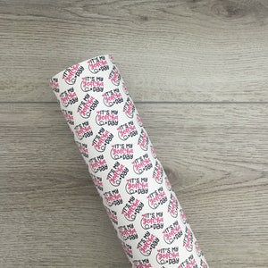 It's My Gotcha Day Pink Custom Faux Leather
