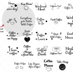 Pu&ograve; includere: Una collezione di illustrazioni in bianco e nero a tema caff&egrave; con testi come "Coffee Time", "Weekend Mood", "Coffee Lover", "Coffee Makes Me Happy", "Love Coffee", "Coffee is Always a Good Idea", "Coffee Helps", "Life Begins After Coffee", "Coffee Please", "Take Away", "It's Coffee Time", "Wake Up", "Good Morning", "Maybe Coffee", "Fresh Coffee", "Start With Coffee", "100% Caffeine Free", "Coffee To Go", "Coffee Break", "Everything Gets Better With Coffee", "Keep Warm!" e "Have a Nice Day!"