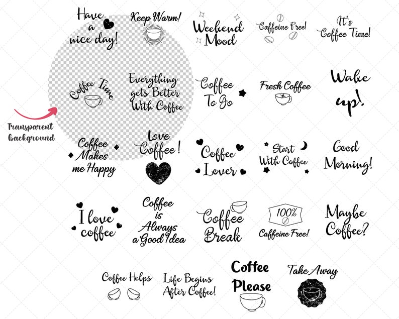 Pu&ograve; includere: Una collezione di illustrazioni in bianco e nero a tema caff&egrave; con testi come "Coffee Time", "Weekend Mood", "Coffee Lover", "Coffee Makes Me Happy", "Love Coffee", "Coffee is Always a Good Idea", "Coffee Helps", "Life Begins After Coffee", "Coffee Please", "Take Away", "It's Coffee Time", "Wake Up", "Good Morning", "Maybe Coffee", "Fresh Coffee", "Start With Coffee", "100% Caffeine Free", "Coffee To Go", "Coffee Break", "Everything Gets Better With Coffee", "Keep Warm!" e "Have a Nice Day!"