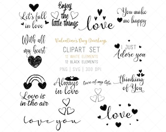 Paquete SVG, superposiciones en blanco y negro para bodas y San Valentín: frases y citas, arte con palabras de amor, superposiciones para fotógrafos