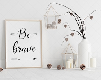 Be Brave Printable Art, Nursery Decor, Monochrome Nursery Art, Scandinavian Art, Scandinavian Folk Art, Home Decor, Scandinavian Wall Art