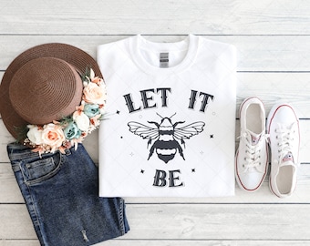 Let it be Svg, BEE Svg, zinnen QUOTES, Cute Bee Overlay, Let it Bee Svg gezegde, zeer fijne tekeningen, commercieel gebruik, T-shirtontwerp, sublimatie Svg